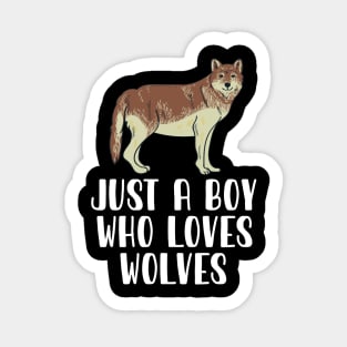 Just A Boy Who Loves Wolves Sticker